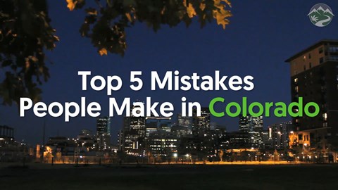 Top 5 Mistakes People Make in Colorado